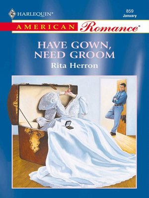 cover image of Have Gown, Need Groom